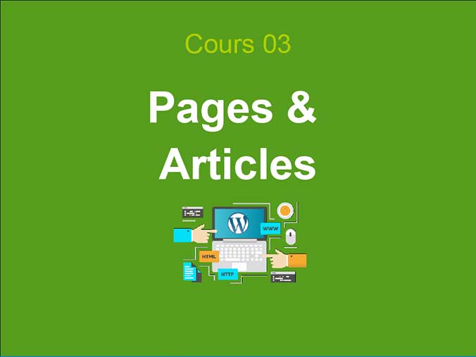 Cours WordPress - Pages et articles